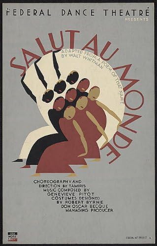 HistoricalFindings Fotó: Szövetségi táncszínház,Salut au Monde,Walt Whitman,c1936,az Emberek Táncolnak,